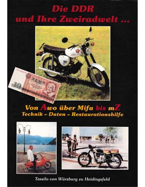 DIE DDR UND IHRE ZWEIRADWELT ... VON AWO ÜBER MIFA BIS MZ,, Livres, Autos | Livres