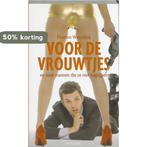 Voor de vrouwtjes 9789044613629 F. Wesselink, Boeken, Romans, Verzenden, Gelezen, F. Wesselink