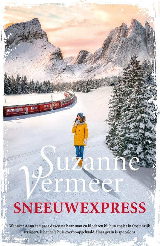 Sneeuwexpress 9789400513044 Suzanne Vermeer, Boeken, Thrillers, Gelezen, Verzenden