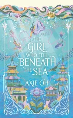 The girl who fell beneath the sea 9781529391701 Axie Oh, Boeken, Overige Boeken, Zo goed als nieuw, Verzenden