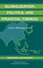 Globalization, Politics, and Financial Turmoil 9780521854924, Gelezen, Shanker Satyanath, Verzenden