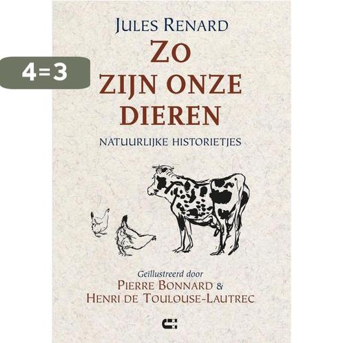 Zo zijn onze dieren 9789074328654 J. Renard, Boeken, Romans, Gelezen, Verzenden