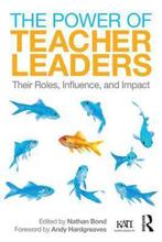 Power Of Teacher Leaders 9780415741651 Nathan Bond, Verzenden, Zo goed als nieuw, Nathan Bond