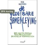 De vloeibare samenleving 9789492221742 Peter Hagedoorn, Boeken, Verzenden, Zo goed als nieuw, Peter Hagedoorn