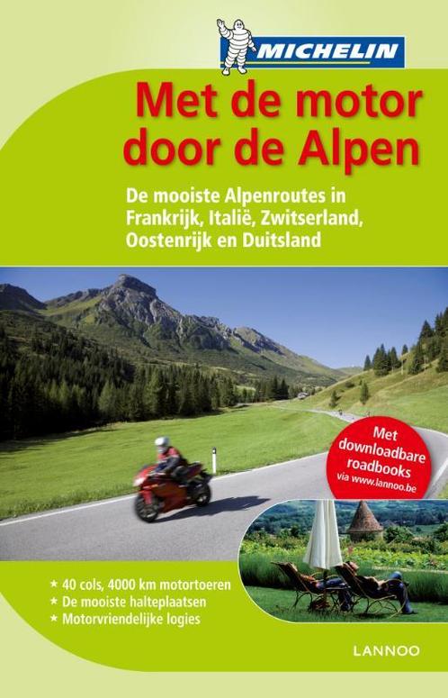 Met de motor door de Alpen 9789020993196, Livres, Guides touristiques, Envoi