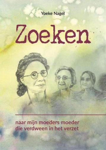 Zoeken 9789492844071 Yoeke Nagel, Verzenden, Yoeke Nagel