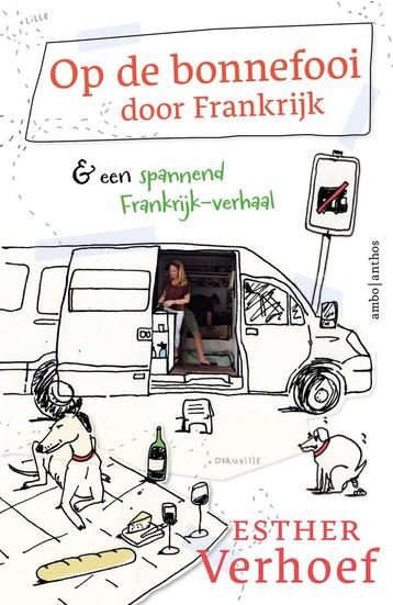 Op de bonnefooi door Frankrijk (9789026361982), Livres, Verzenden