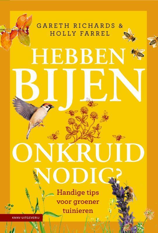 Hebben bijen onkruid nodig? 9789050118606 Gareth Richards, Boeken, Hobby en Vrije tijd, Gelezen, Verzenden