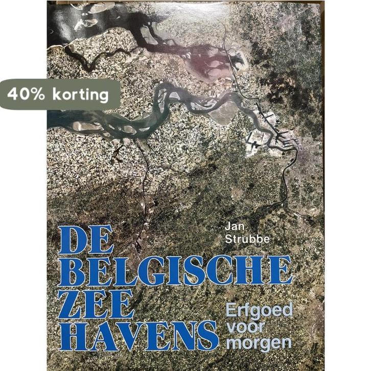 De Belgische zeehavens 9789020914573 Strubbe, Livres, Livres Autre, Envoi