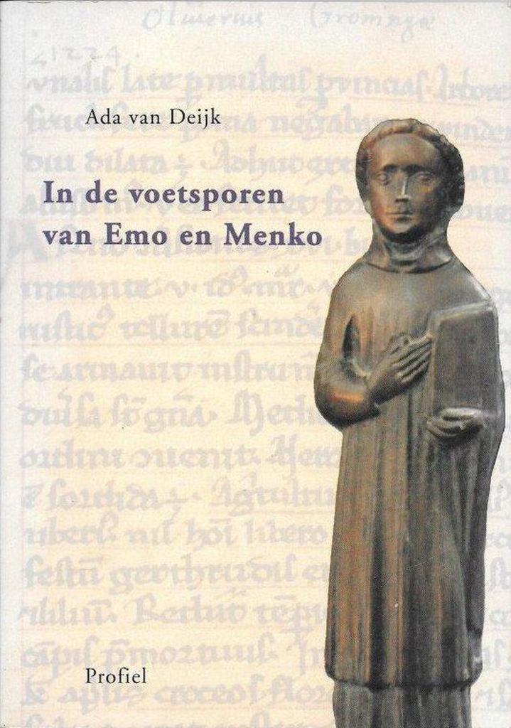 In de voetsporen van Emo en Menko 9789052940823 Deyk, Livres, Histoire mondiale, Envoi