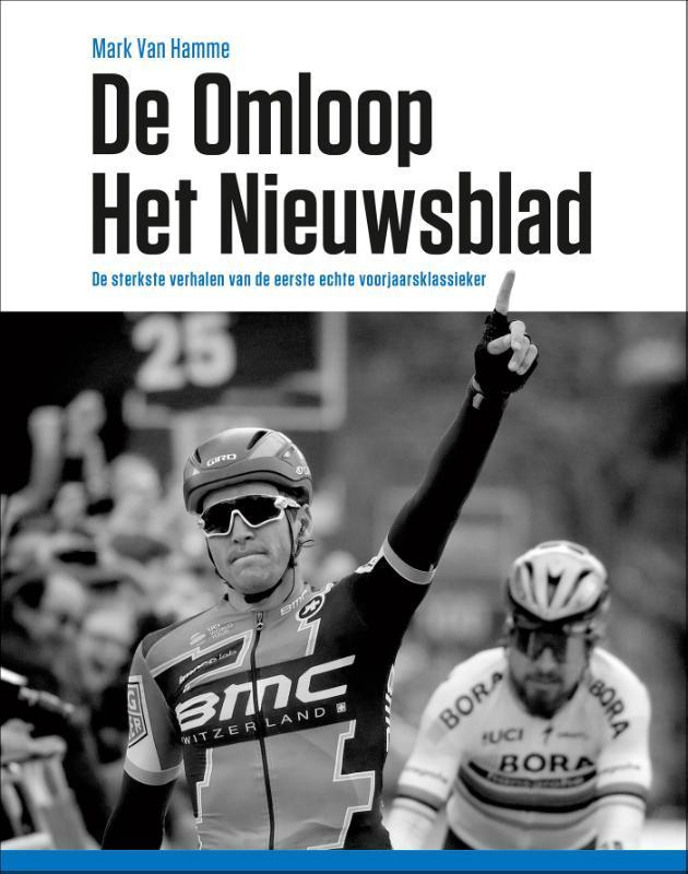 De Omloop Het Nieuwsblad 9789401465359 Mark Van Hamme, Livres, Livres de cuisine, Envoi