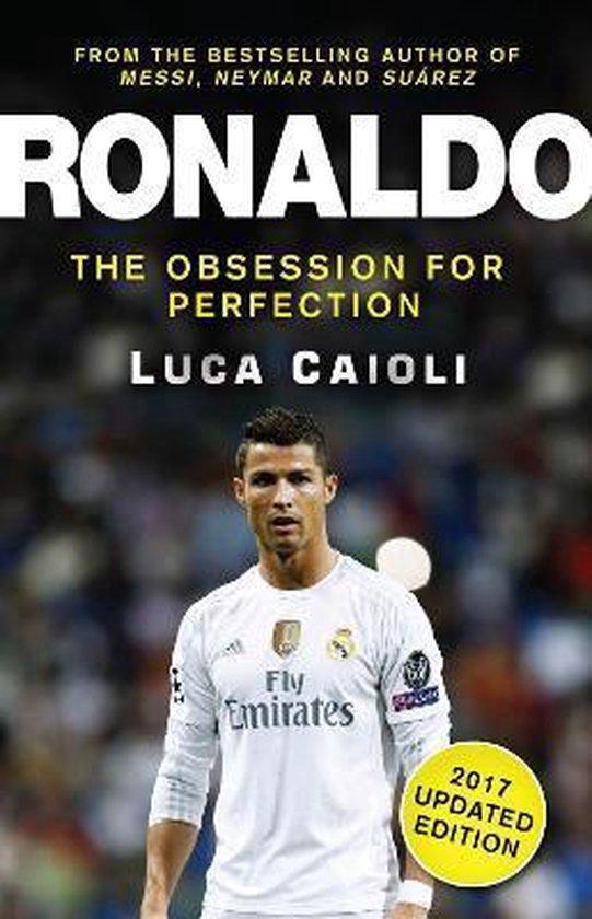 Ronaldo - 2017 Edition: The Obsession for Perfection, Boeken, Taal | Engels, Gelezen, Verzenden