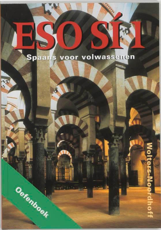 Eso sí Oefenboek 1 9789001367237 HAKANSON, Boeken, Schoolboeken, Gelezen, Verzenden