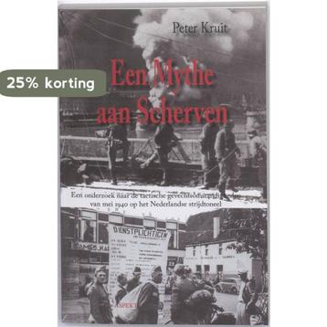 Een mythe aan scherven 9789059116818 Peter Kruit, Verzenden, Peter Kruit