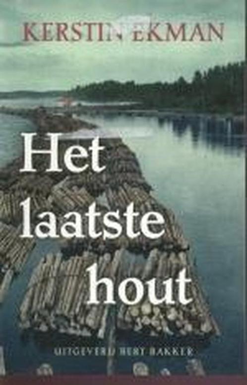 Laatste Hout 9789035125438 Kerstin Ekman, Boeken, Romans, Gelezen, Verzenden