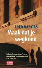 Maak dat je wegkomt / Jean-Baptiste Adamsberg / 3, Boeken, Detectives, Verzenden, Gelezen, Fred Vargas