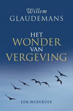 Het wonder van vergeving 9789020212341, Boeken, Zo goed als nieuw, Verzenden, Willem Glaudemans