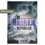 De Halleluja Republiek 9789050187169 A. Lammers, Verzenden, Gelezen, A. Lammers