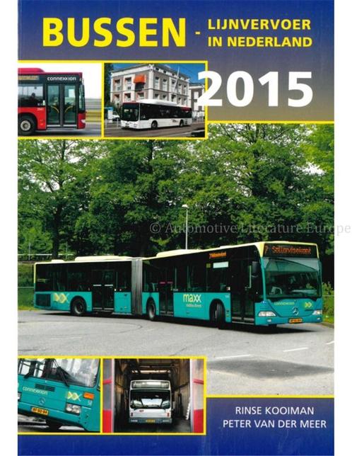 BUSSEN - LIJNVERVOER IN NEDERLAND 2015, Boeken, Auto's | Boeken