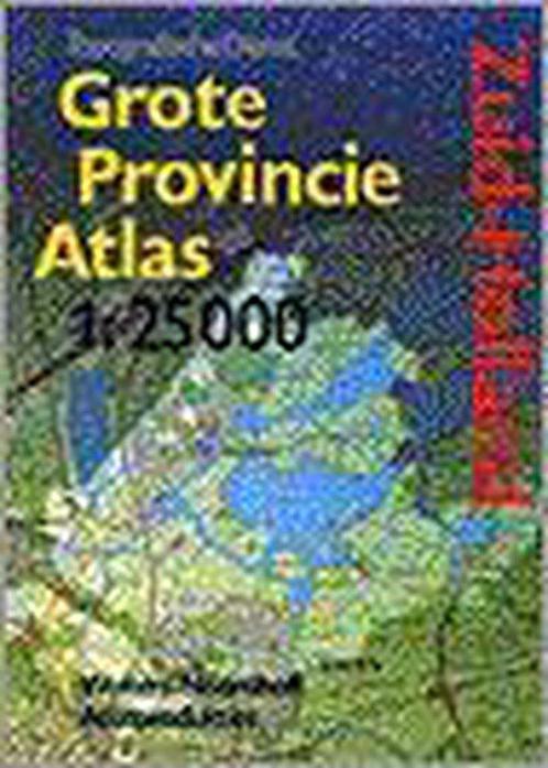Grote provincie atlas 1:25000 - Zuid-Holland 9789001962067, Livres, Guides touristiques, Envoi