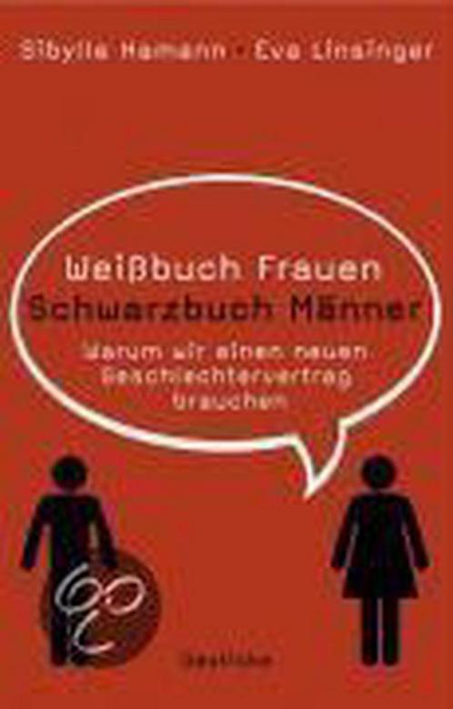 Weißbuch Frauen / Schwarzbuch Männer 9783552060739, Boeken, Overige Boeken, Gelezen, Verzenden