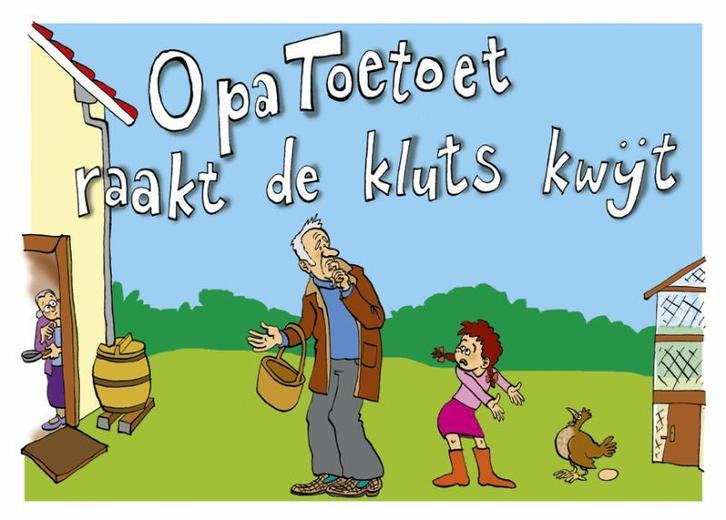 Opa Toetoet raakt de kluts kwijt 9789021549033 Chris Veraart, Boeken, Overige Boeken, Gelezen, Verzenden