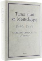 Tussen staat en maatschappij 1945-1995 - Wilfried Dewachter, Georges-H Dumont, Wilfried Dewachter, Verzenden