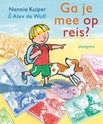 Ga je mee op reis? - Nannie Kuiper - 9789021670652 - Hardcov, Boeken, Kinderboeken | Jeugd | onder 10 jaar, Verzenden, Nieuw