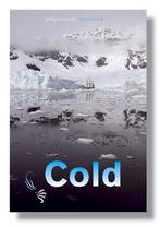 Cold - Sailing To Antarctica 9789081247016, Livres, Verzenden, T. Heslenfeld