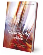 Verstoorde velden 9789493425514 Drs. Peter Henneveld, Verzenden, Drs. Peter Henneveld