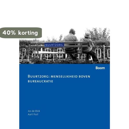 Buurtzorg: menselijkheid boven bureaucratie / Zorginnovatie, Boeken, Gezondheid, Dieet en Voeding, Gelezen, Verzenden