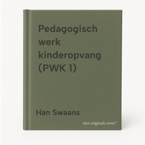 Pedagogisch werk kinderopvang (PWK 1) 9789400220997, Boeken, Schoolboeken, Zo goed als nieuw, Verzenden