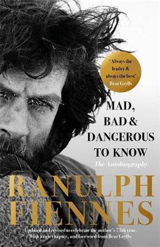 Mad, Bad and Dangerous to Know 9781473692572 Ranulph Fiennes, Boeken, Taal | Engels, Gelezen, Verzenden