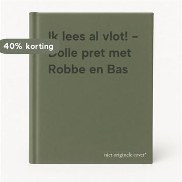 Ik lees al vlot! - Dolle pret met Robbe en Bas 9789031730513, Verzenden