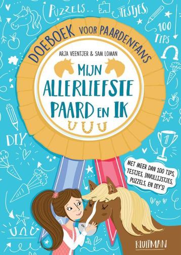 Mijn allerliefste paard en ik 9789020674606 Arja Veentjer, Verzenden, Arja Veentjer