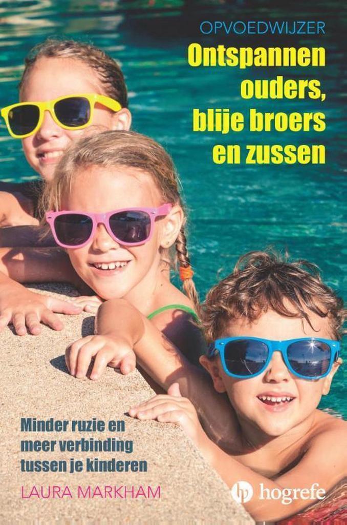 Ontspannen ouders, blije broers en zussen 9789492297051, Boeken, Zwangerschap en Opvoeding, Gelezen, Verzenden