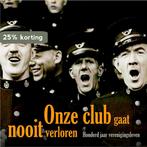Onze club gaat nooit verloren 9789055946310 I. van der Vlis, Boeken, Stripverhalen, Verzenden, Zo goed als nieuw, I. van der Vlis