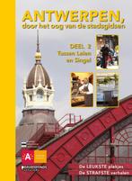 Antwerpen, door het oog van de stadsgidsen 2 Tussen Leien en, Verzenden, Zo goed als nieuw