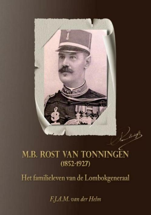 M.B. Rost van Tonningen (1852-1927) 9789460081408, Boeken, Geschiedenis | Nationaal, Zo goed als nieuw, Verzenden