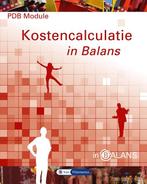 PDB module kostencalculatie in balans / In Balans, Verzenden, Gelezen, Sarina van Vlimmeren