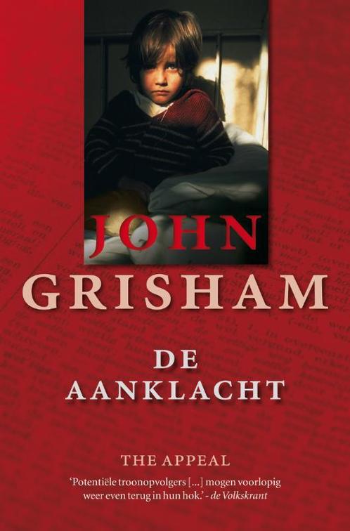 De aanklacht 9789022989845 John Grisham, Boeken, Overige Boeken, Gelezen, Verzenden