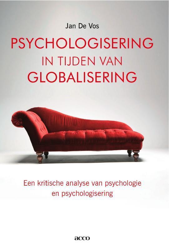 Psychologisering in tijden van globalisering 9789033483981, Boeken, Psychologie, Zo goed als nieuw, Verzenden