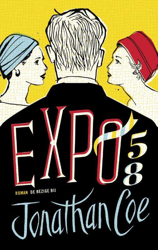 Expo 58 9789023484110 Jonathan Coe, Livres, Romans, Envoi