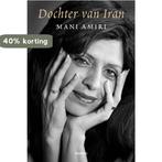 Dochter van Iran 9789020967692 Mani Amiri, Verzenden, Gelezen, Mani Amiri