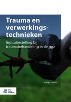 Trauma en verwerkingstechnieken 9789036825009, Verzenden, Martijn Stöfsel