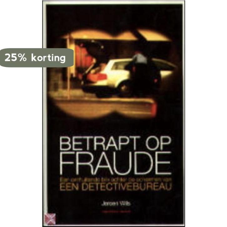 Betrapt op fraude 9789056173715 J. Wils, Boeken, Politiek en Maatschappij, Gelezen, Verzenden
