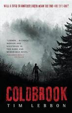 Coldbrook 9781781168790, Livres, Livres Autre, Tim Lebbon, Verzenden