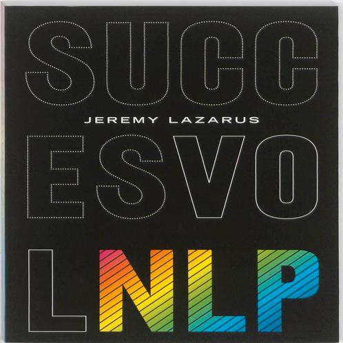 Succesvol NLP 9789043022040 Jeremy Lazarus, Boeken, Psychologie, Gelezen, Verzenden