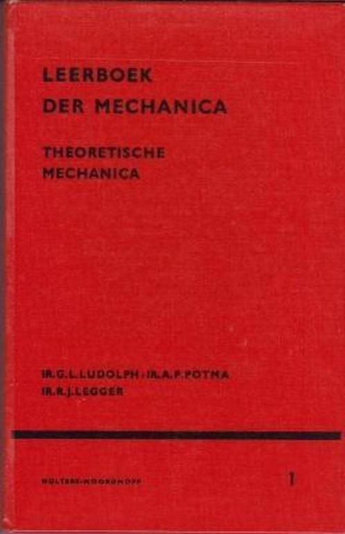 LUDOLPH MECHANICA 1 THEORET. 9789001556556 WOLTERS GRONINGEN, Boeken, Schoolboeken, Gelezen, Verzenden
