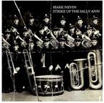 Mark E Nevin - Strike Up The Sally Ann, Verzenden, Gebruikt